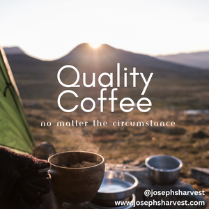 No Need to do Without Quality Coffee No Matter the Circumstance